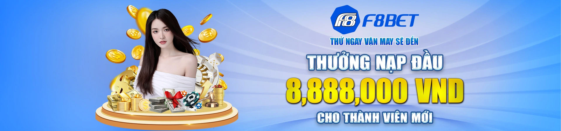 f8bet thưởng chào mừng