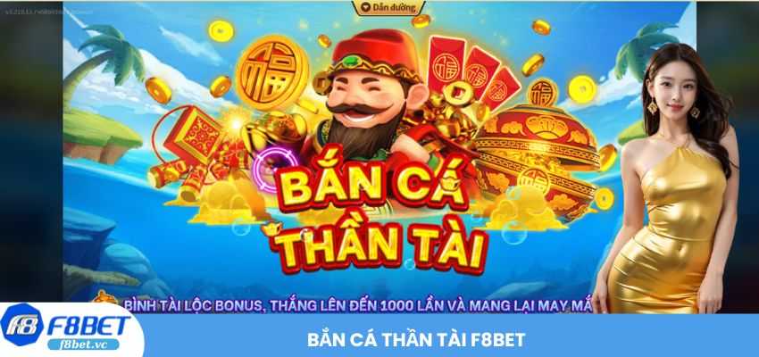 Săn Kho Báu Bắn Cá Thần Tài F8BET Nhận Thưởng Khủng Ngay!