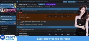 Cách Đọc Tỷ Lệ Kèo Tại F8BET Chuẩn Xác Nhất Cho Người Mới