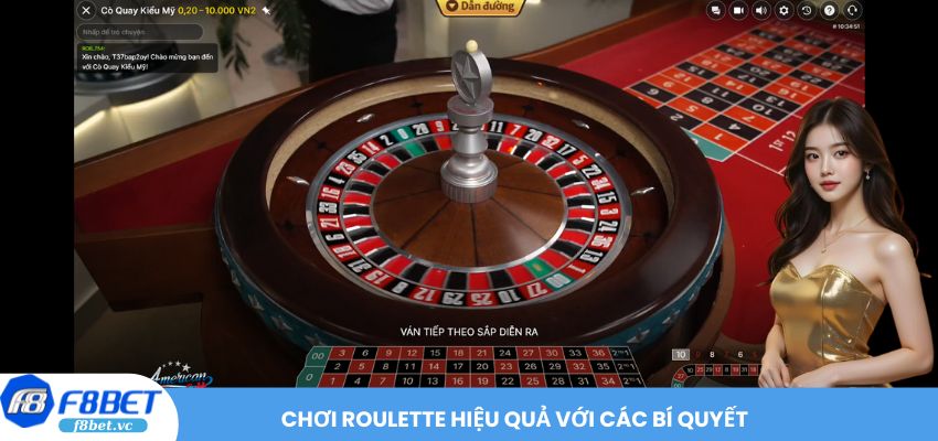 Chơi Roulette hiệu quả với các bí quyết