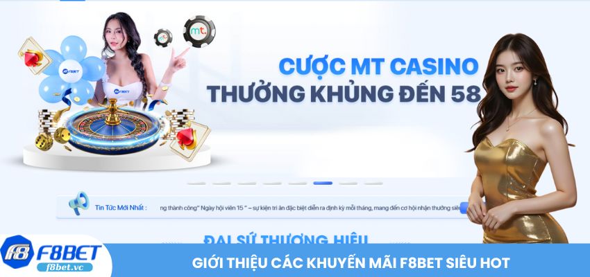 Giới thiệu các khuyến mãi F8BET siêu hot