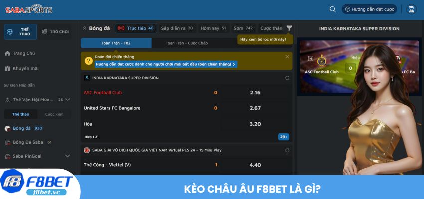 Kèo Châu Âu F8BET là gì?