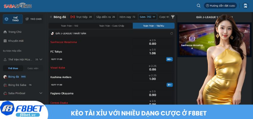 Kèo Tài Xỉu với nhiều dạng cược ở F8BET