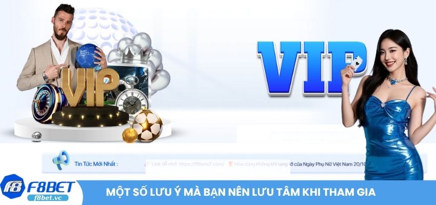 Một số lưu ý mà bạn nên lưu tâm khi tham gia
