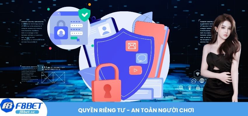 Quyền riêng tư - An toàn người chơi